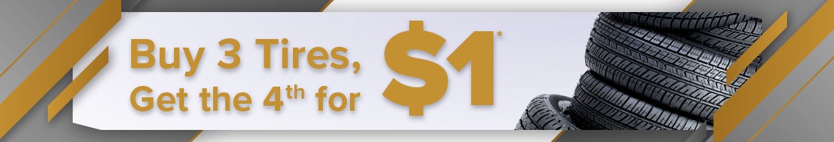 Buy 3 tires, get the 4th for $1*